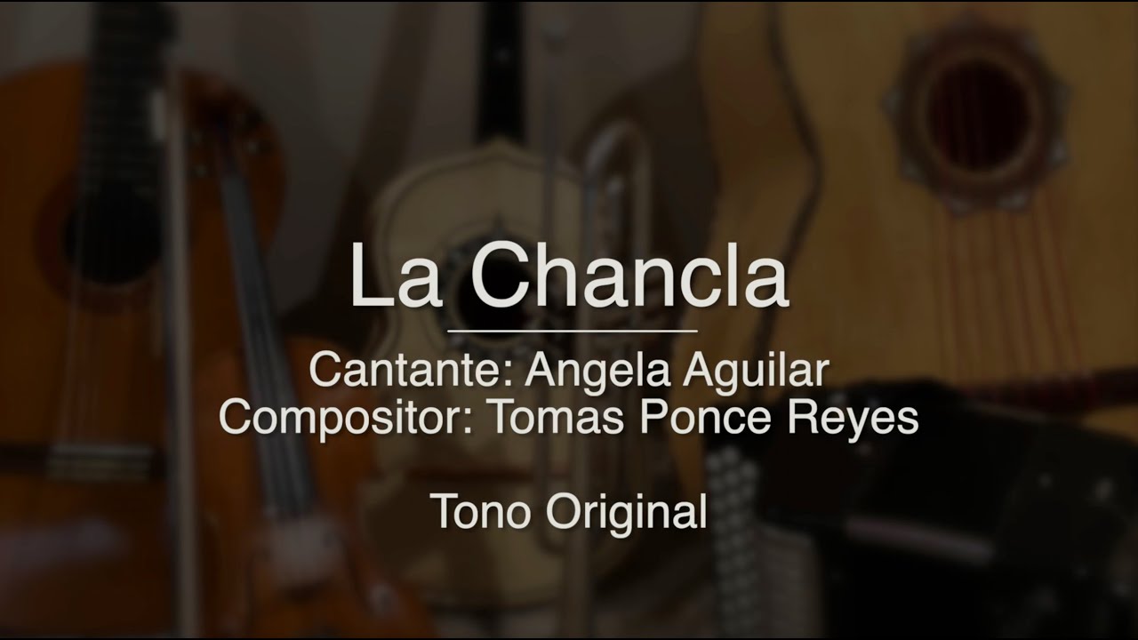 La Chancla - Puro Mariachi Karaoke - Angela Aguilar - Tono para mujer