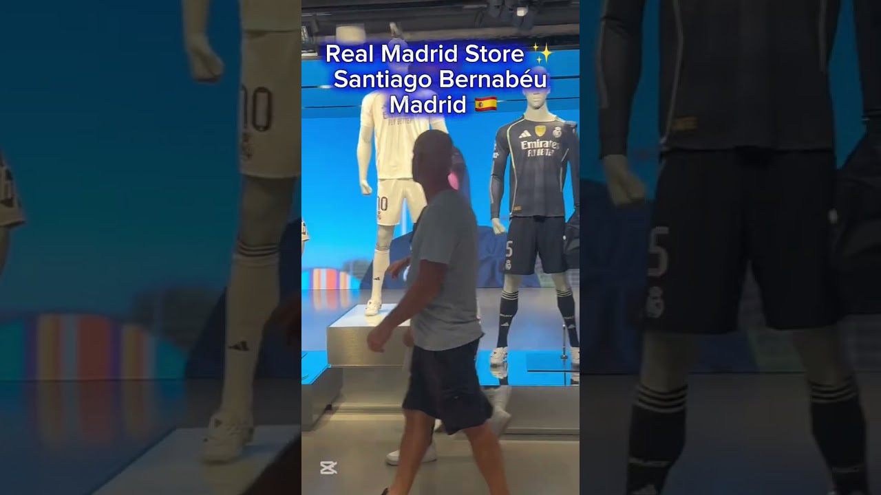 Real Madrid Store ✨ Santiago Bernabéu, Madrid 🇪🇸