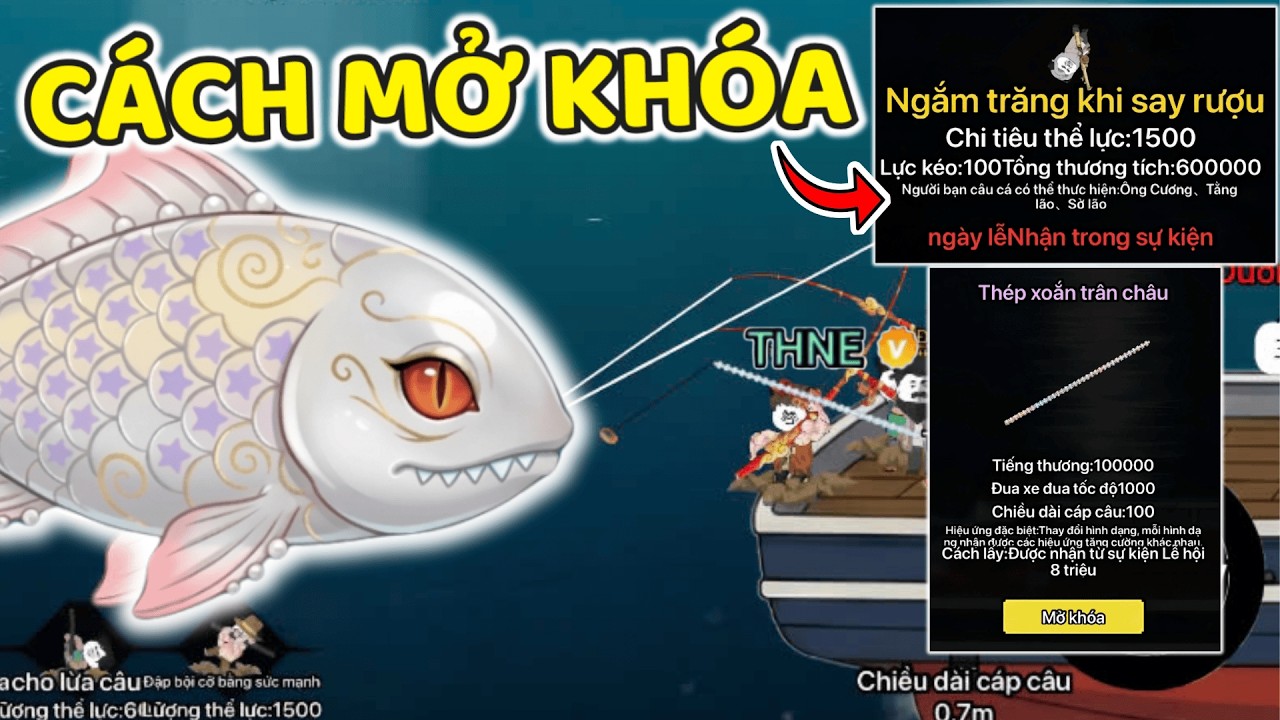 THNE PHÁT HIỆN CÁCH MỞ KHÓA CHIÊU THỨC CẦN CÂU MỚI CÁ TRÂN CHÂU KN 8T LƯỢT CHƠI TRONG CÂU CÁ VẠN CÂN