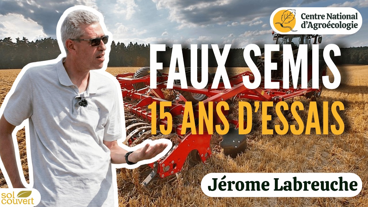 FAUX SEMIS, ça marche ou pas ? Jérome Labreuche