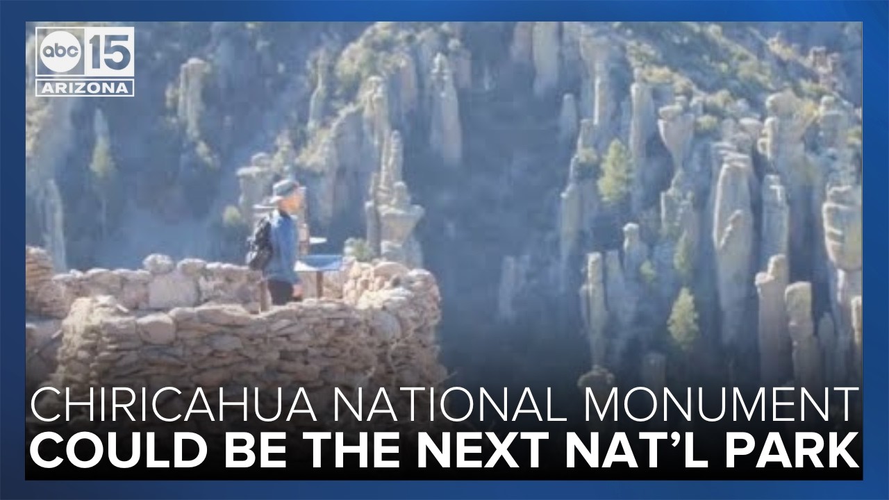 Chiricahua National Monument could become Arizona’s fourth national park