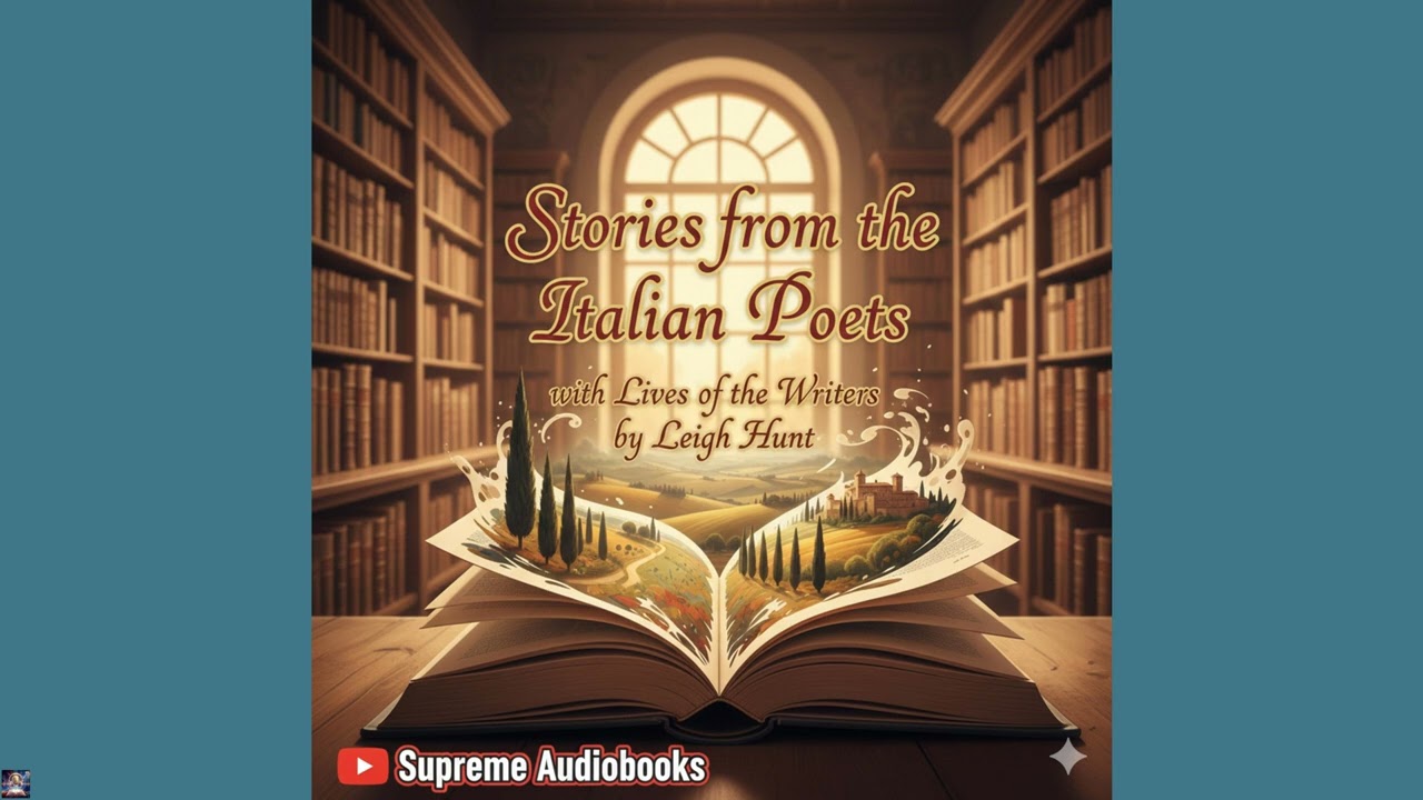 Stories from the Italian Poets: with Lives of the Writers - Leigh Hunt - Full Audiobook