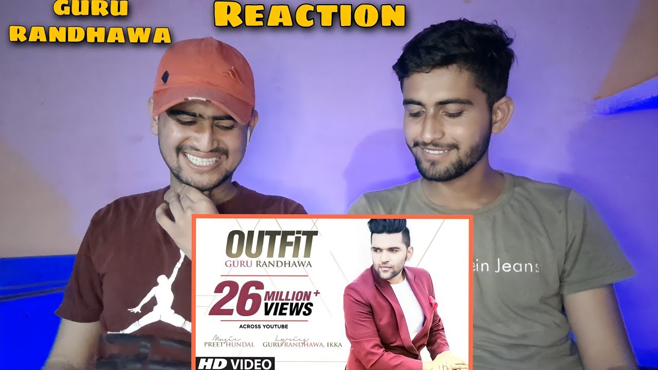 Reaction on Outfit : Guru Randhawa