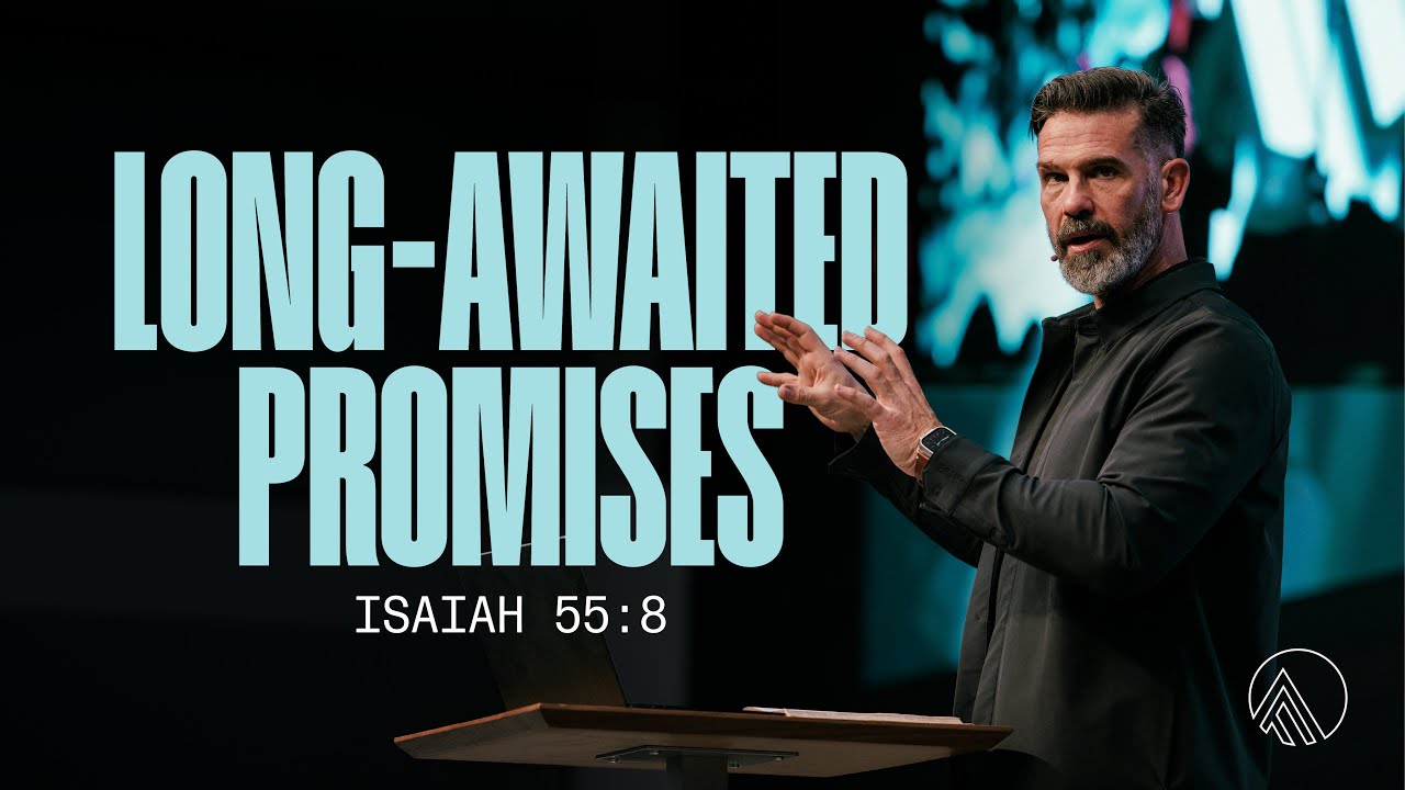 Long-Awaited Promises - Isaiah 55:8 // Brian Guerin // Sunday Service