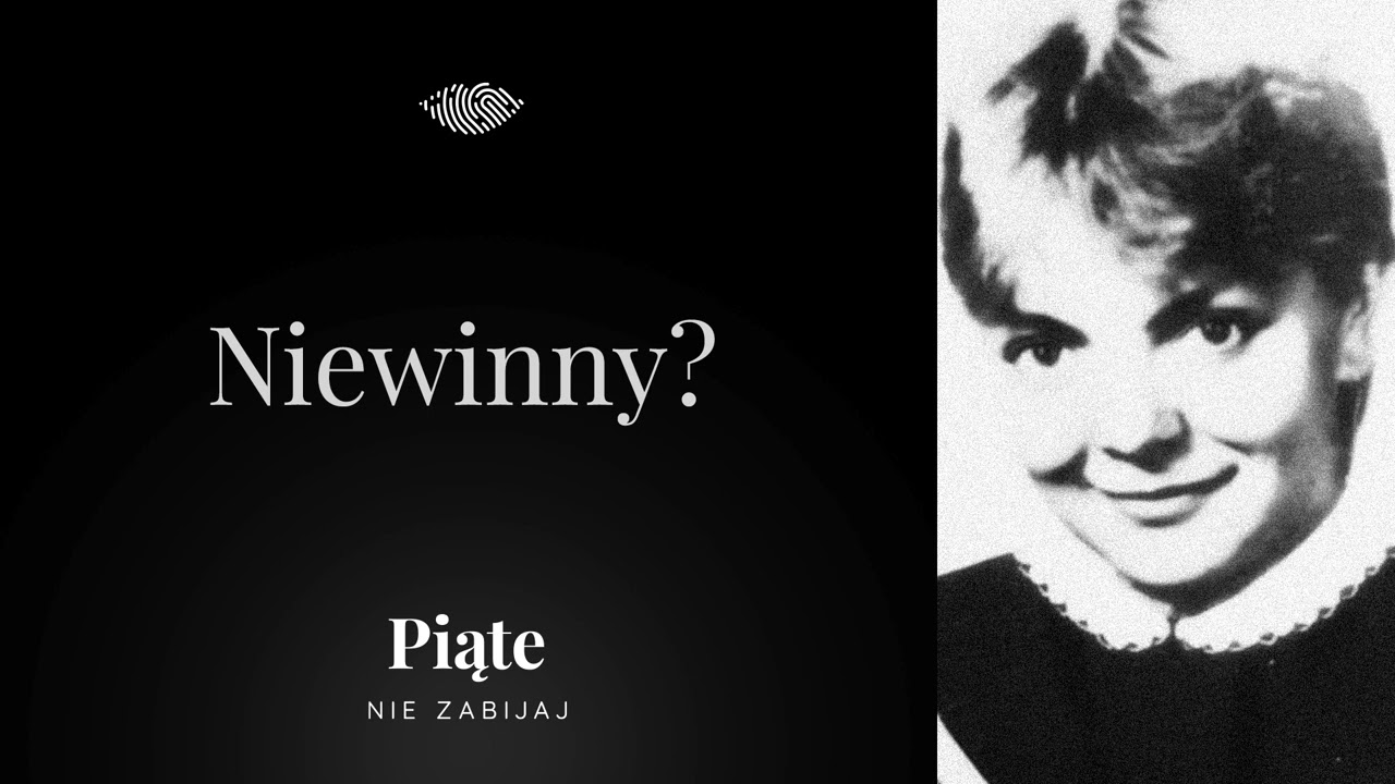 Niewinny? Danuta F. | Sprawa „hakowego” #5NZ 185