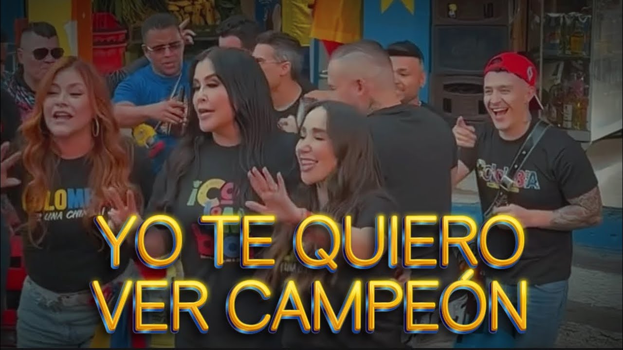 Yo Te Quiero Ver Campeón 🇨🇴🏆🥳🥃 - ARTISTA MUSICA POPULAR 