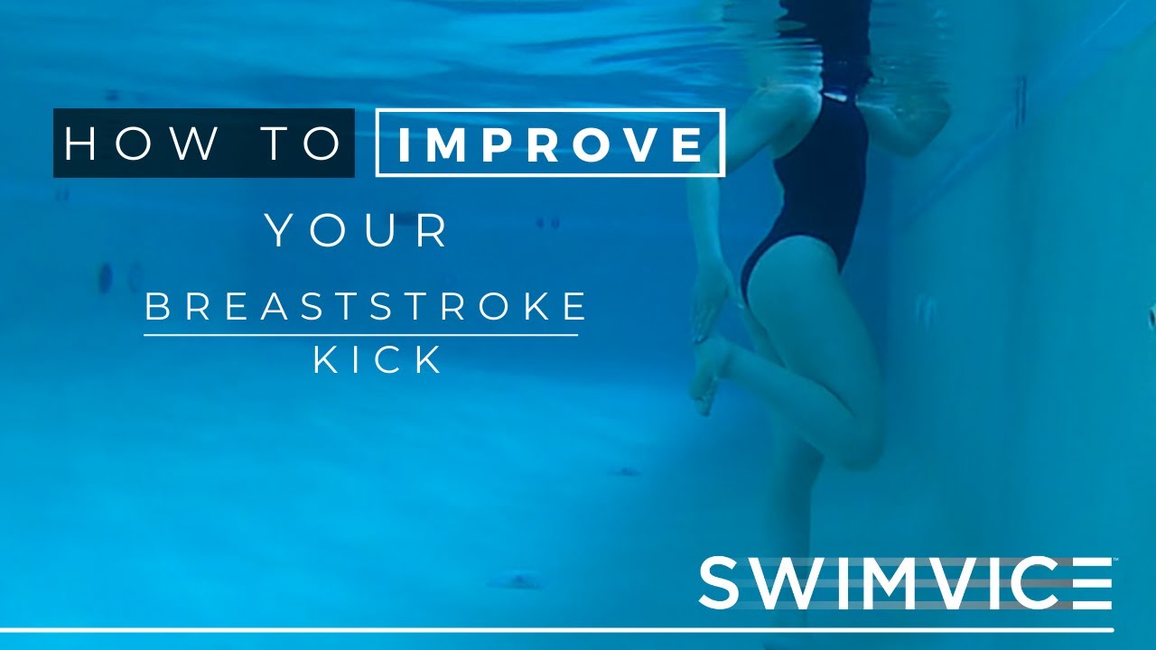 How To Improve Your Breaststroke Kick | SWIMVICE