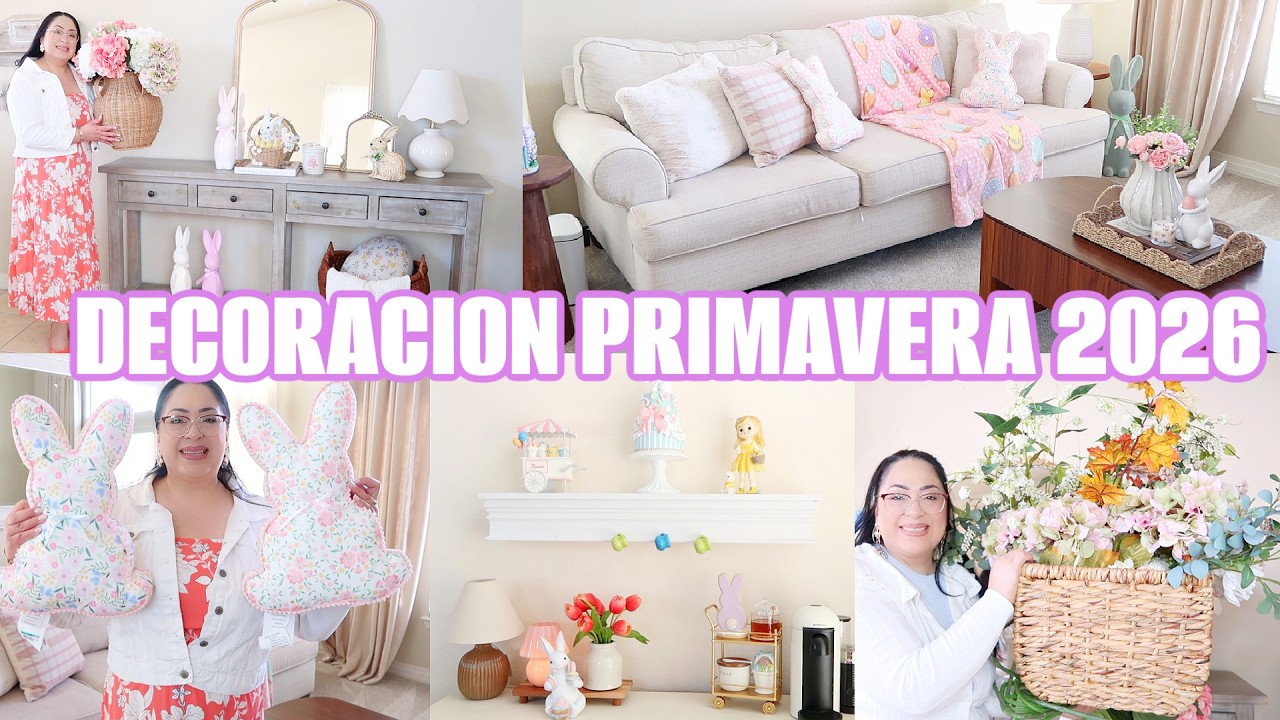 DECORACIÓN PRIMAVERA 2026 SALA, COMEDOR, ENTRADA 🌷🐇