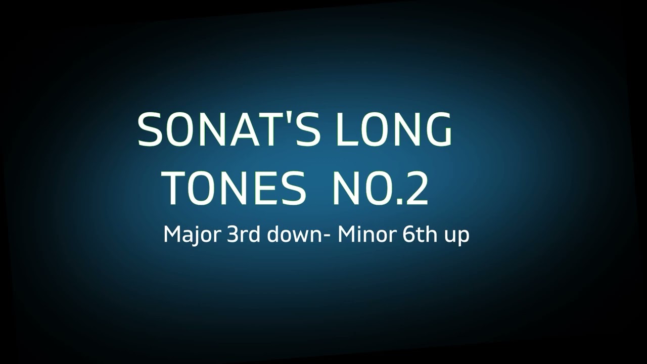 Sonat Sozer Long tone Exercises No.2