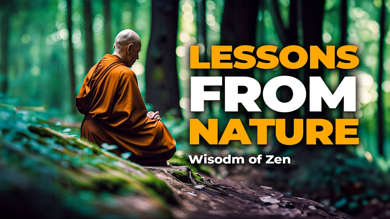 Lessons from Nature | Wisdom of Zen