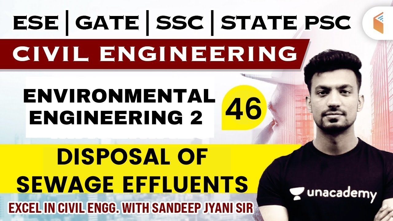 6:00 PM - ENVIRONMENTAL ENGG. 2 - DISPOSAL OF SEWAGE EFFLUENTS | Civil Engg. by Sandeep Jyani Sir