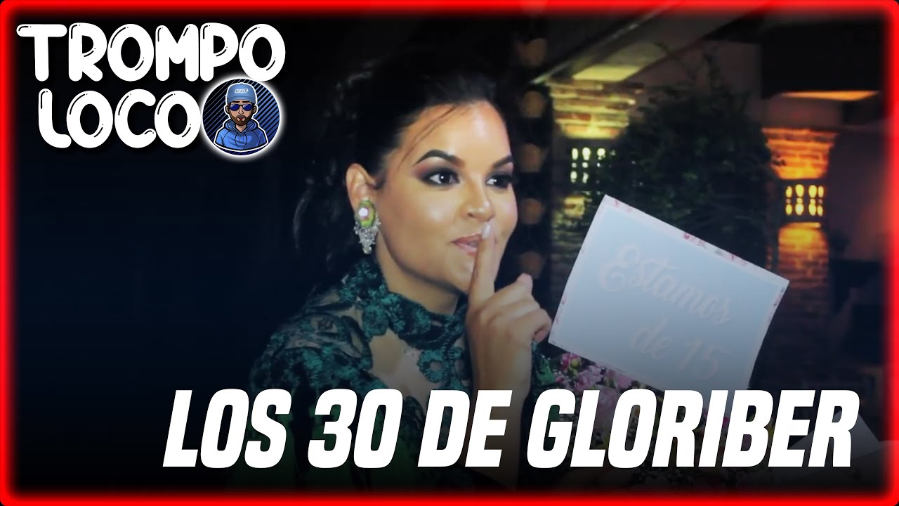El cumple BOMBA de Gloriber - Trompo Loco​
