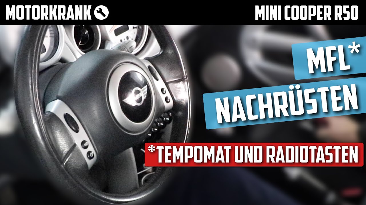Tempomat & Multifunktionslenkrad nachrüsten  MINI MODS #5 - MINI COOPER R50 (R52 R53)