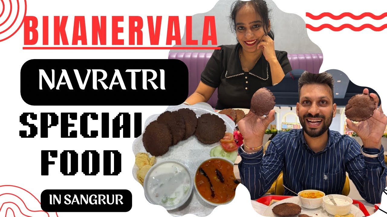 BIKANERVALA SPECIAL NAVRATRI FOOD | Shubh neha | food vlogs sangrur | Sangrur food vlogs