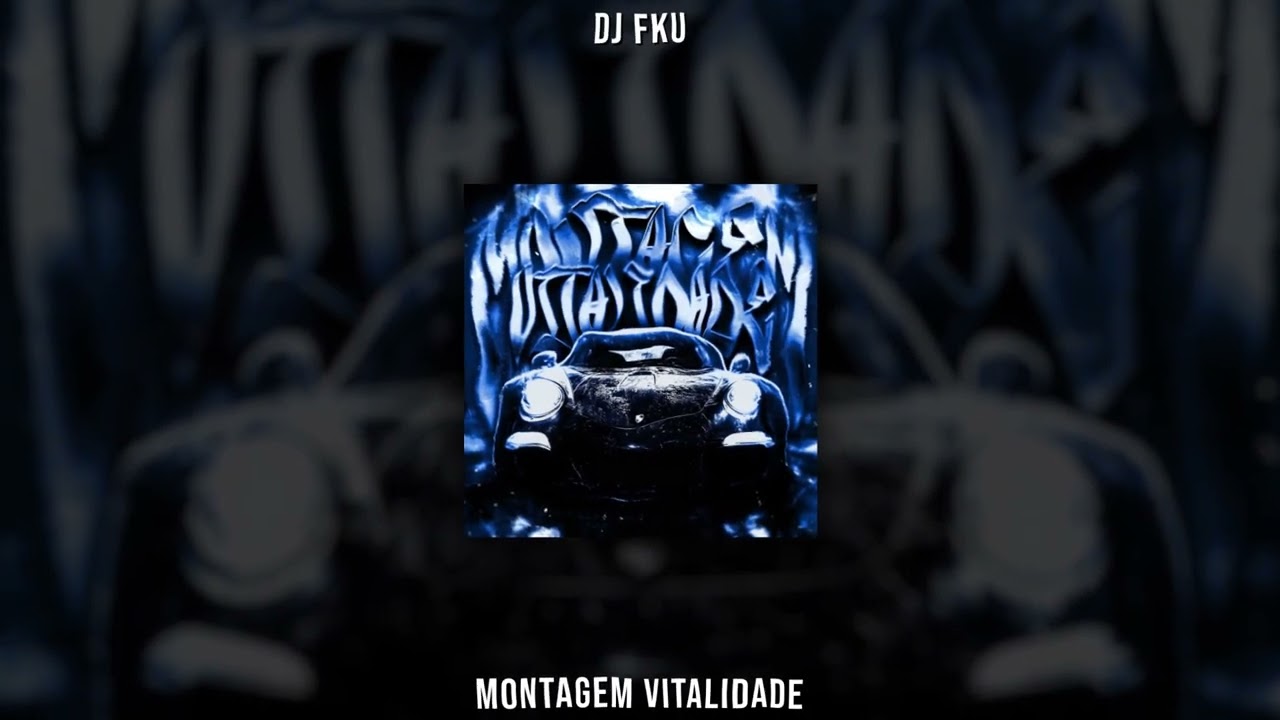 DJ FKU &ndash; MONTAGEM VITALIDADE (Slowed)