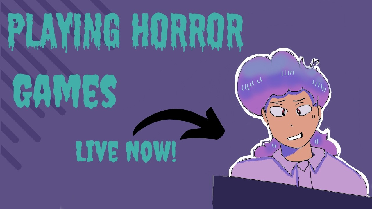 Playing 2 Horror Games and Reacting // Live Now Come Join!
