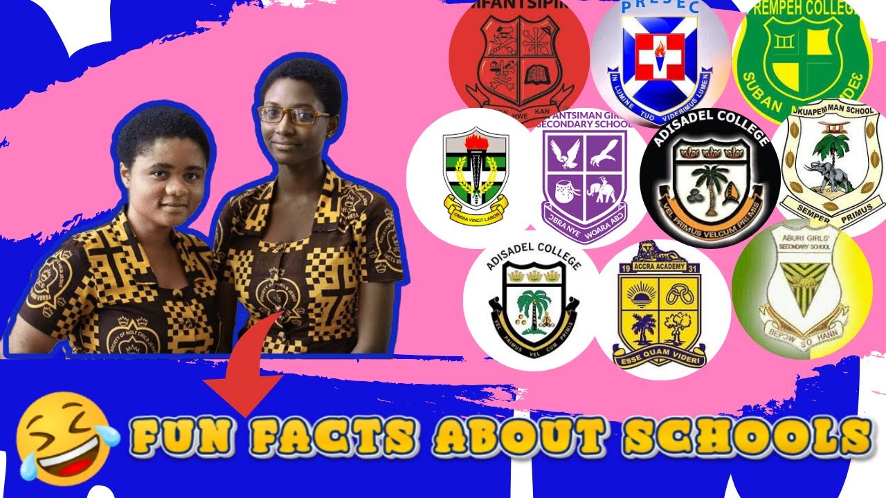 Fun Facts About Schools |PRESEC LEGON 🤣🙀🙊