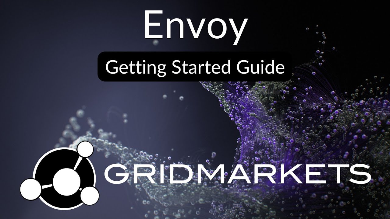 Envoy Getting Started Guide - Install & Use GridMarkets&rsquo; Render Manager