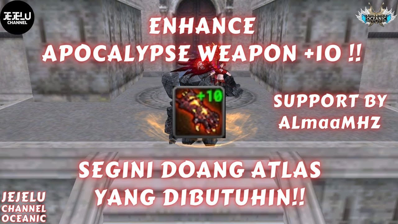 Bikin Apocalypse Weapon +10!! Segini Doang Atlas Nya!! - Atlantica Oceanic #Poseidon