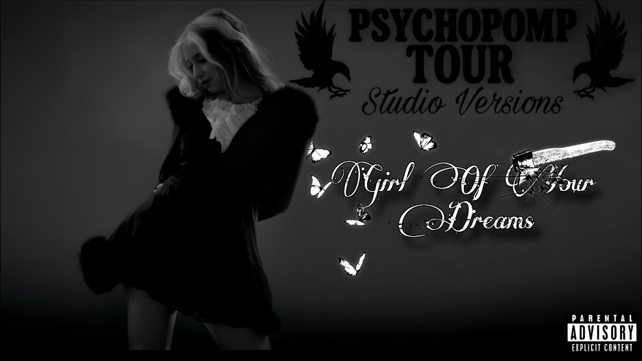 Girl Of Your Dreams | Psychopomp Tour / Studio Versions | Isabel Larosa's Version! |