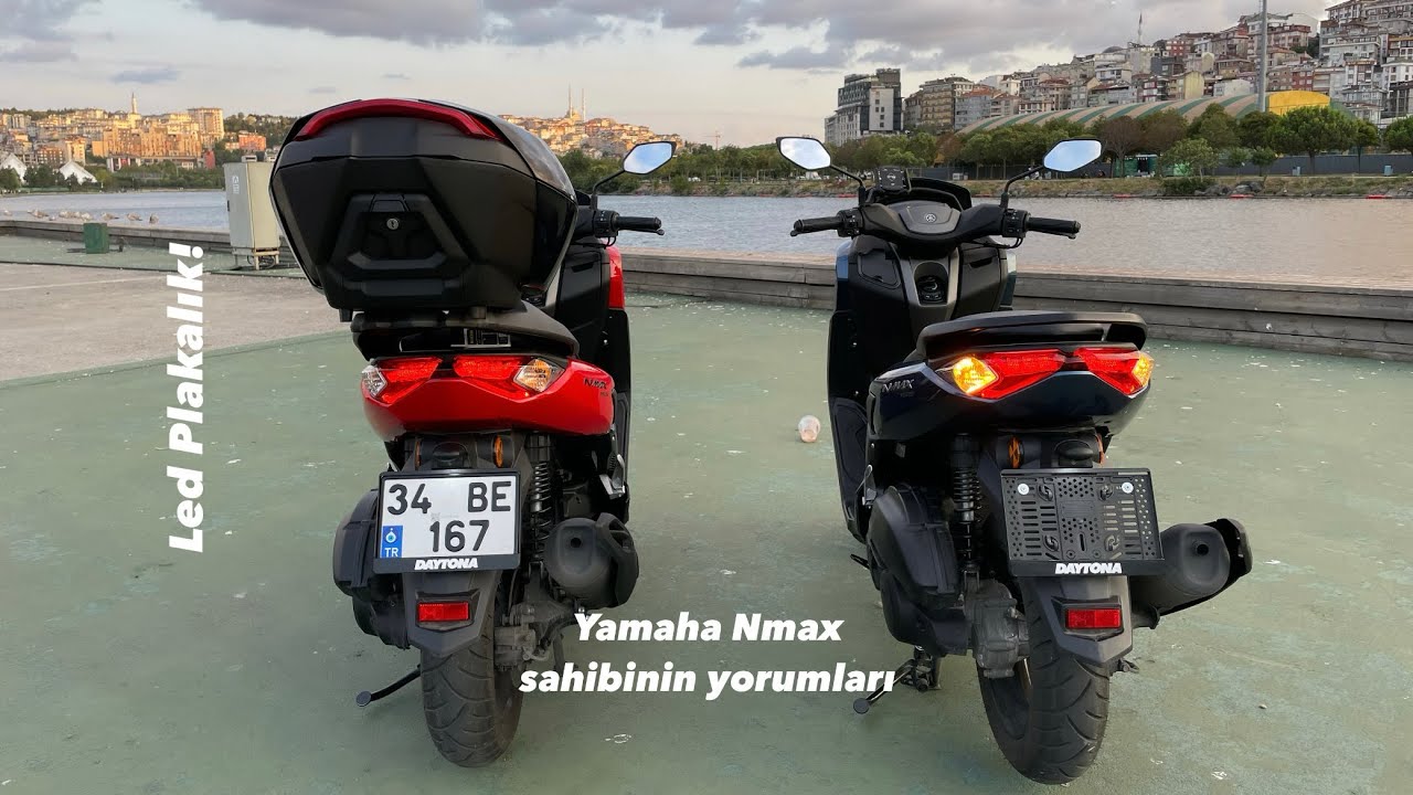 YAMAHA NMAX 155 KULLANICI YORUMLARI / PLAKALIK LEDİ / ALMADAN İZLE!