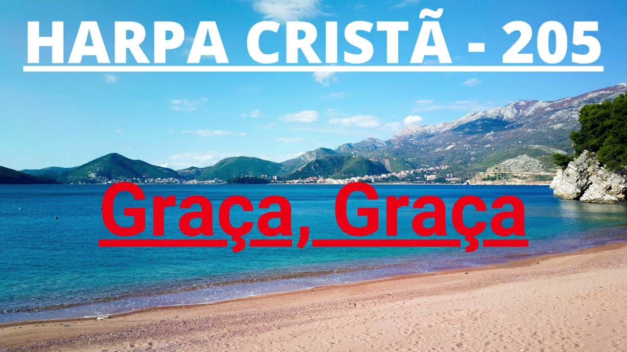 Harpa Crist&atilde; - 205 - Gra&ccedil;a, Gra&ccedil;a - Levi - com letra