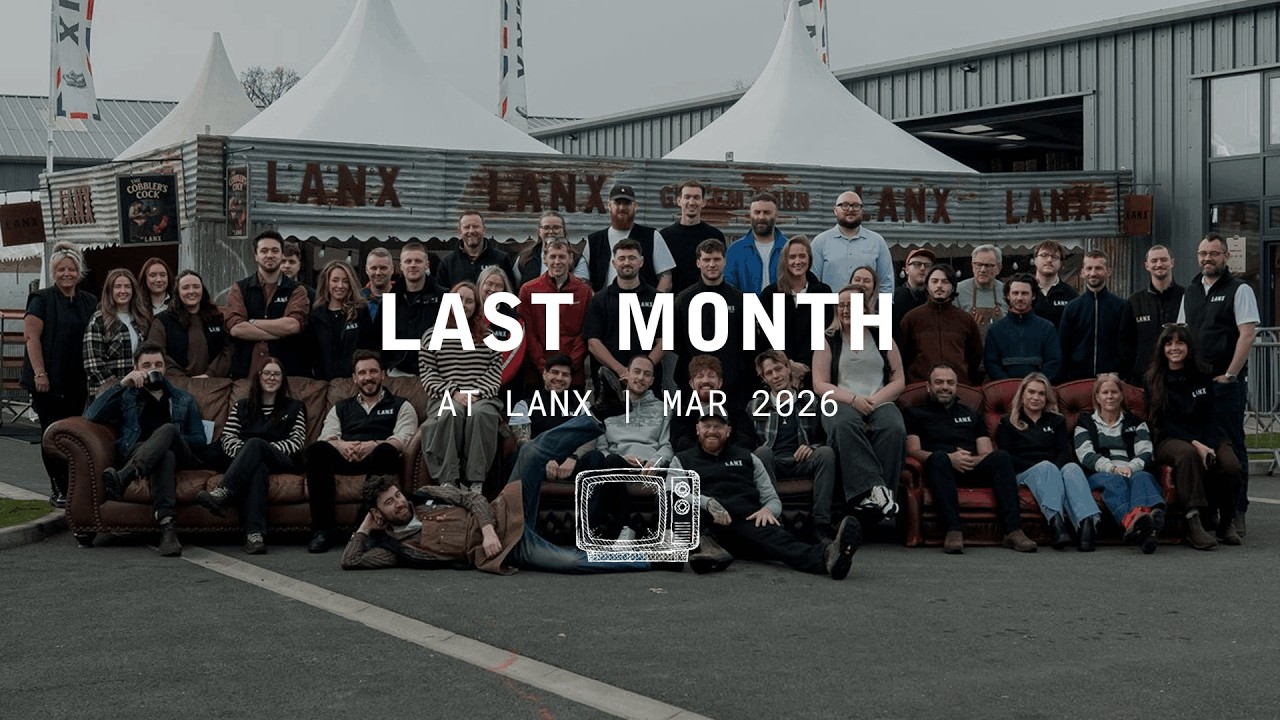 Last Month At LANX | March 2026
