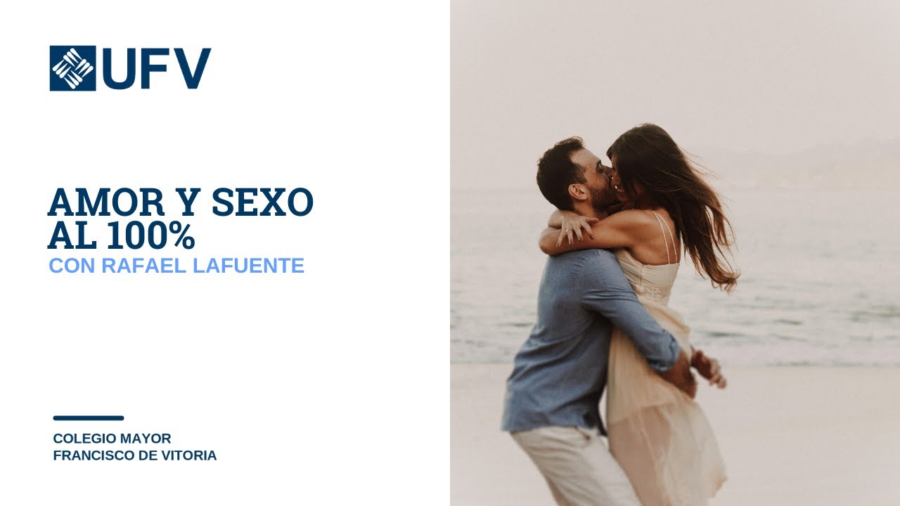 AMOR Y SEXO AL 100% con Rafael Lafuente
