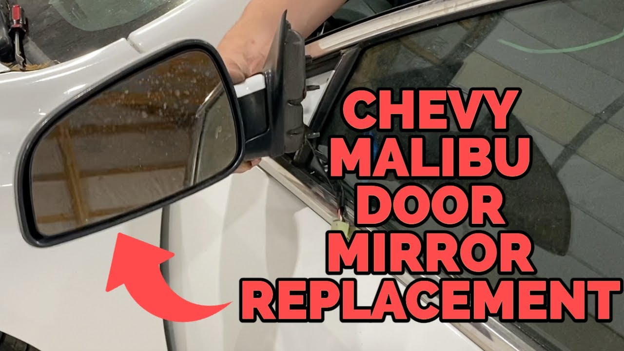 Chevy Malibu Door Mirror Replacement / Removal - How To