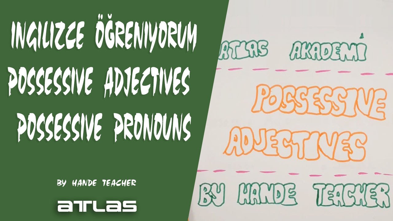 POSSESSIVE ADJECTIVES - POSSESSIVE PRONOUNS