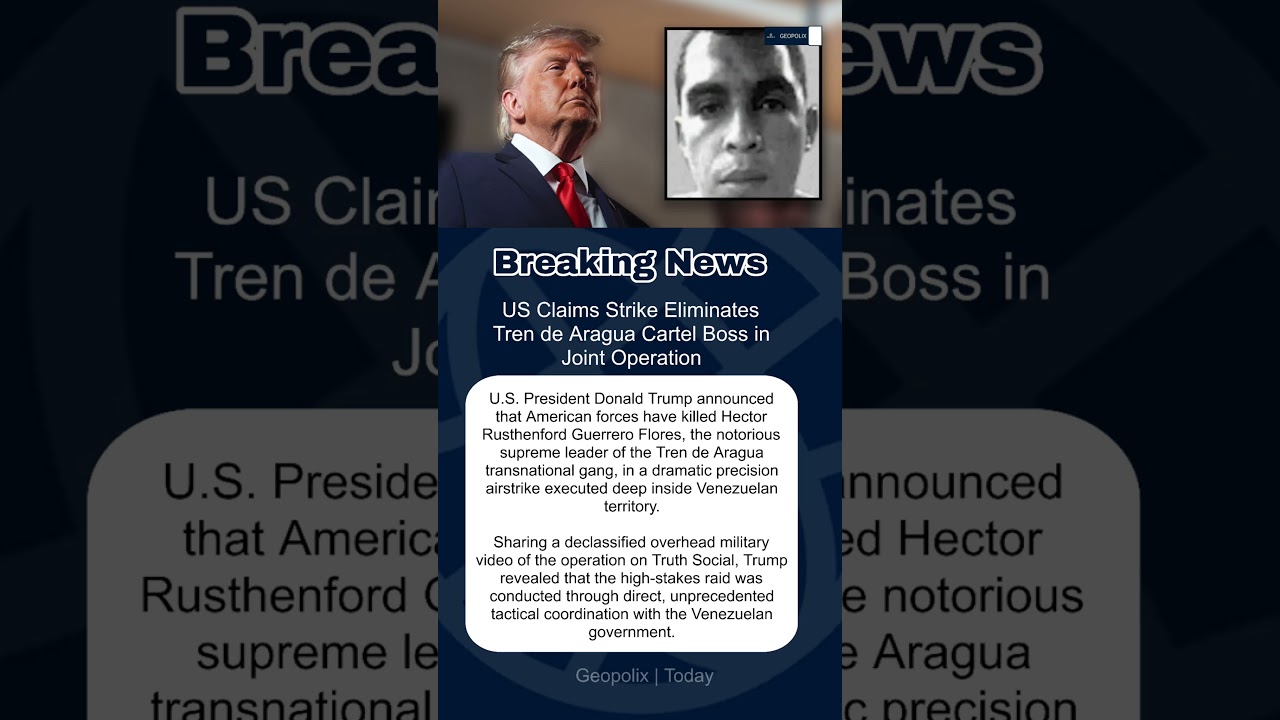 US Claims Strike Eliminates Tren de Aragua Cartel Boss in Joint Operation