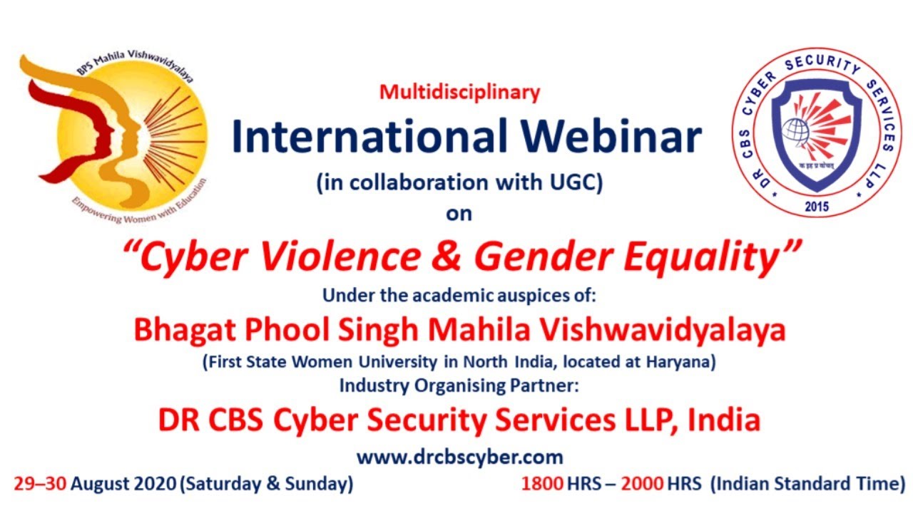 Day 2 (30 August 2020) of Two Days International Webinar on &ldquo;Cyber Violence & Gender
