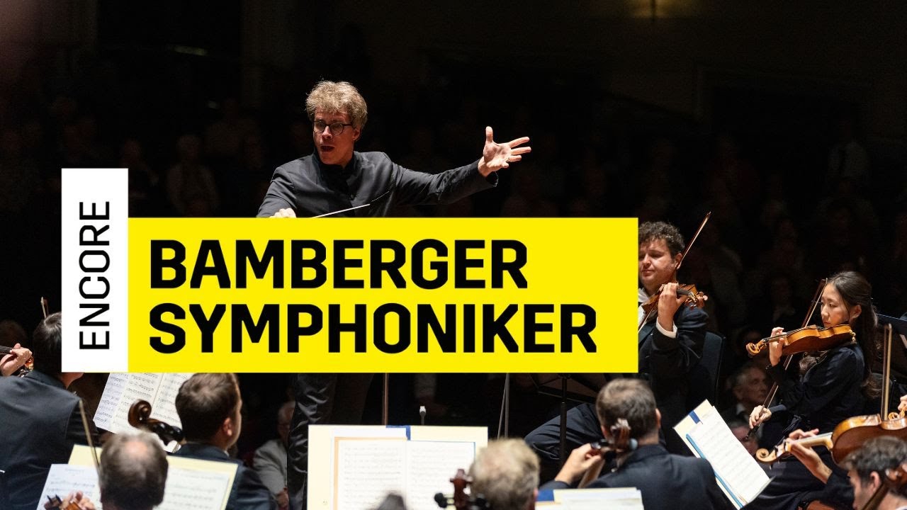 Bamberger Symphoniker Encore | Edinburgh International Festival