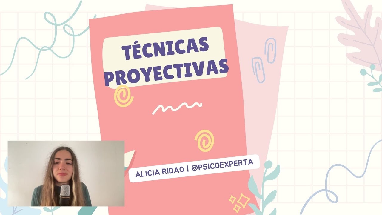 Técnicas proyectivas. Qué son y ejemplos.