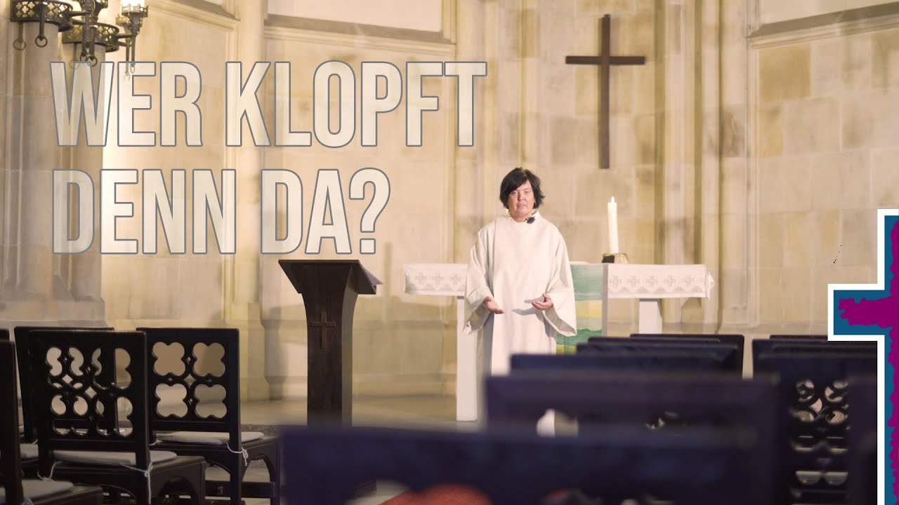 Abendgedanken: Wer klopft denn da?