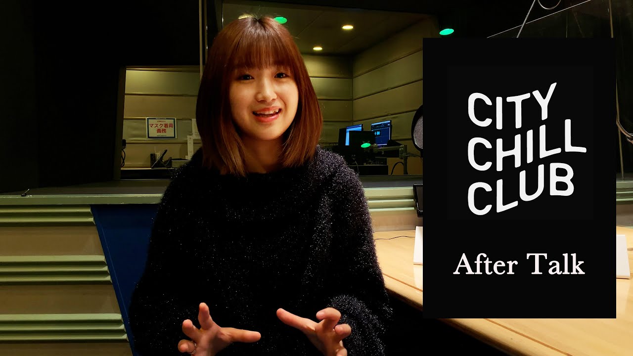 【 れみふぁ＃ 】After Talk_CITY CHILL CLUB＃23