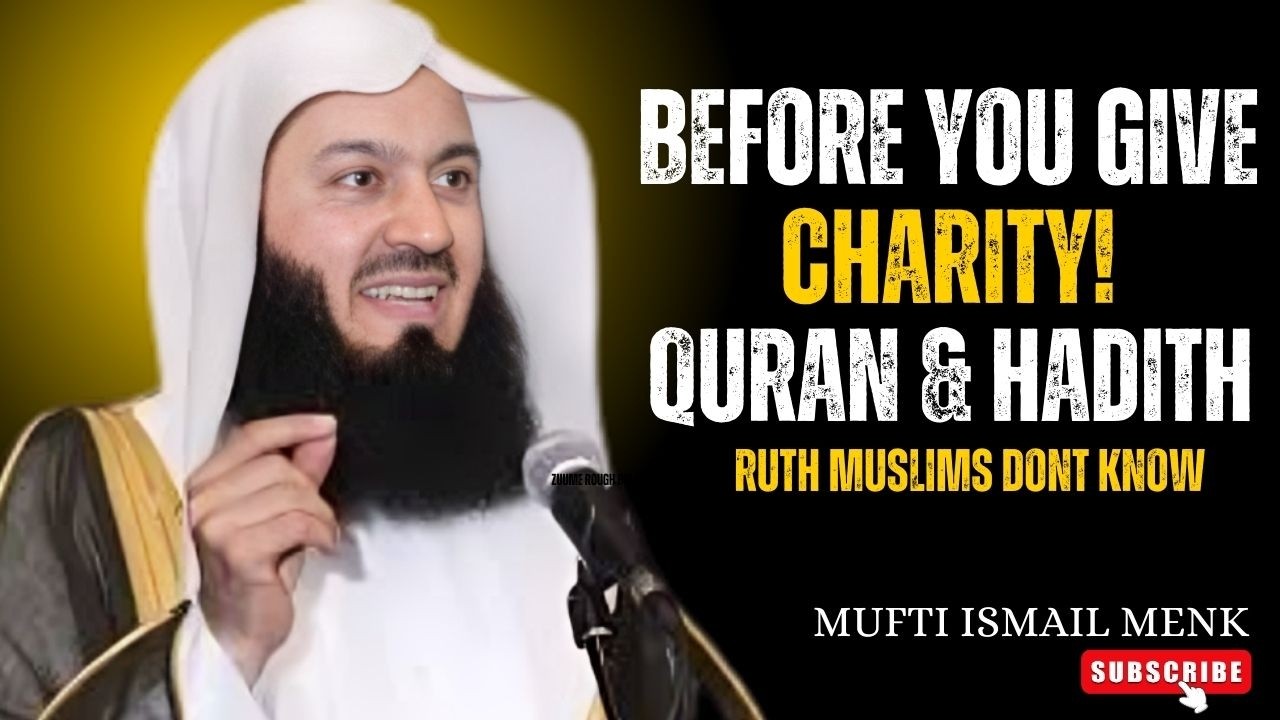 Before You Give Charity! Quran & Hadith Truth Muslims Dont Know  Islamic Motivation  #muftimenk