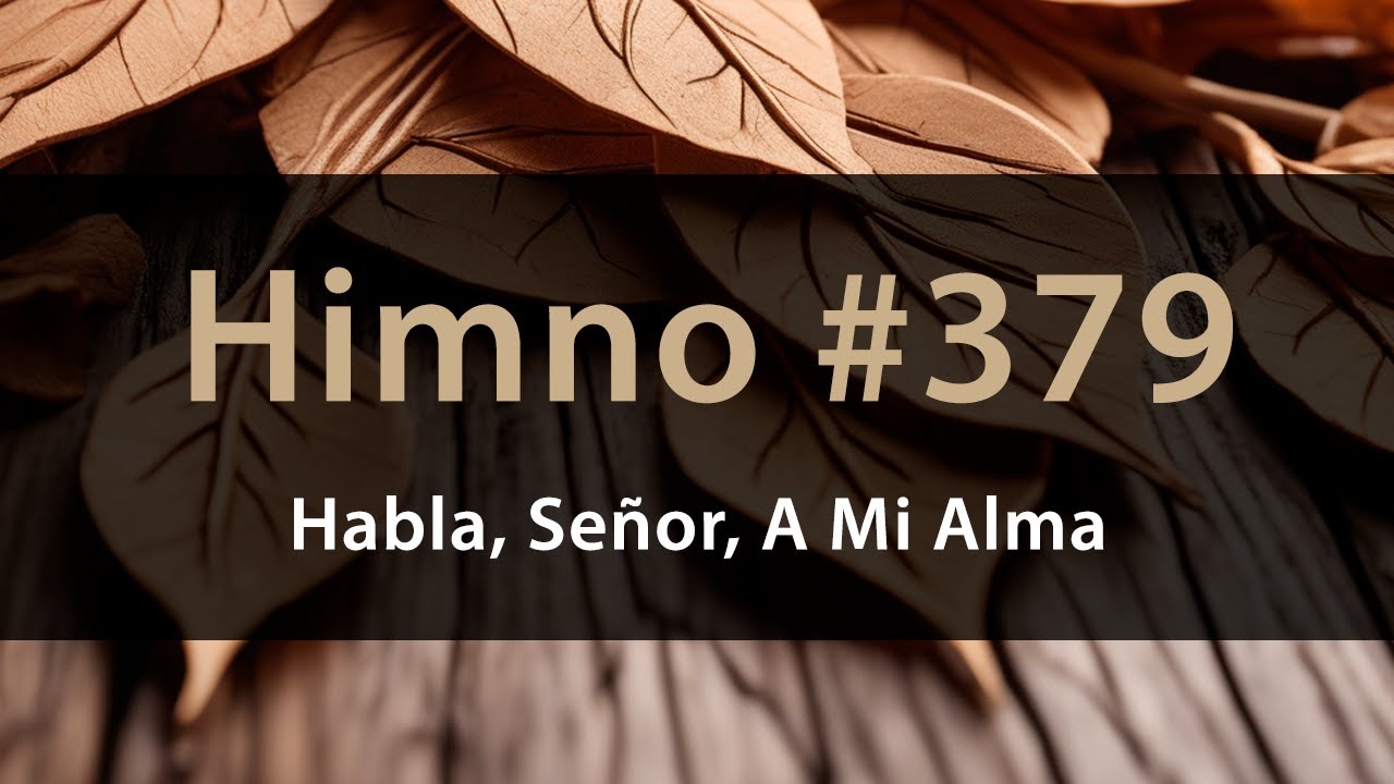 Habla, Señor, A Mi Alma - Acordes Para Guitarra - Himnario IASD