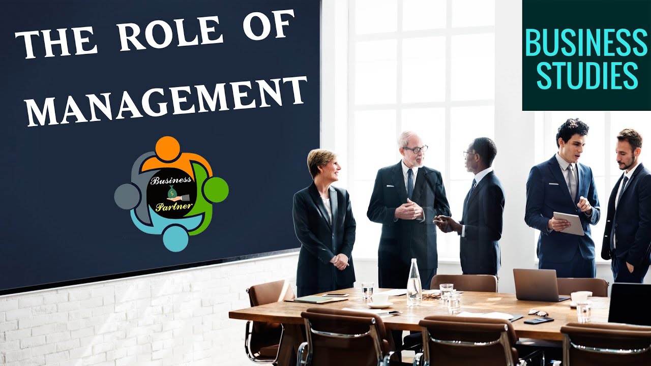 The Role of Management - Business Studies