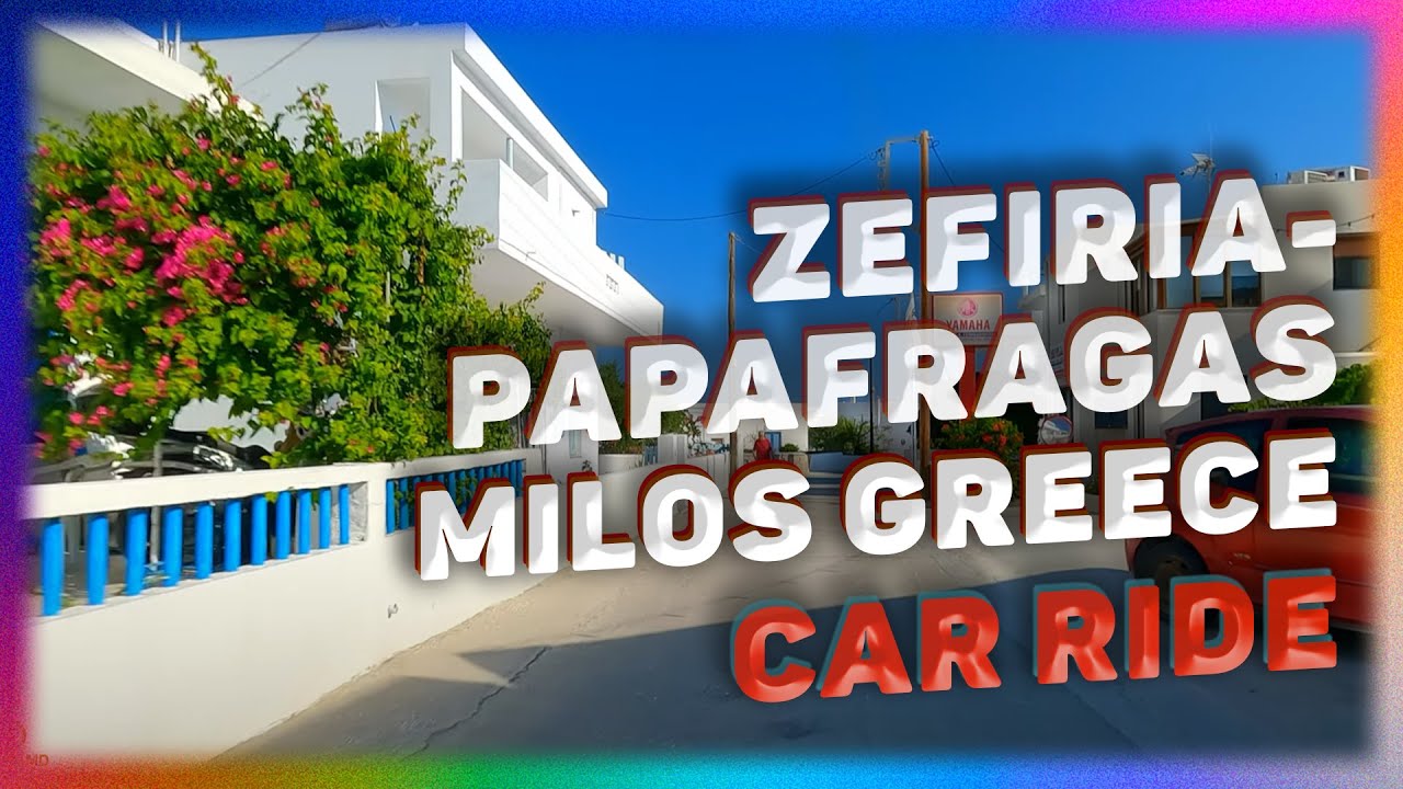 From Zefiria Village To Papafragas Beach, Milos Kikladhes Greece. Car Ride. Dance Music