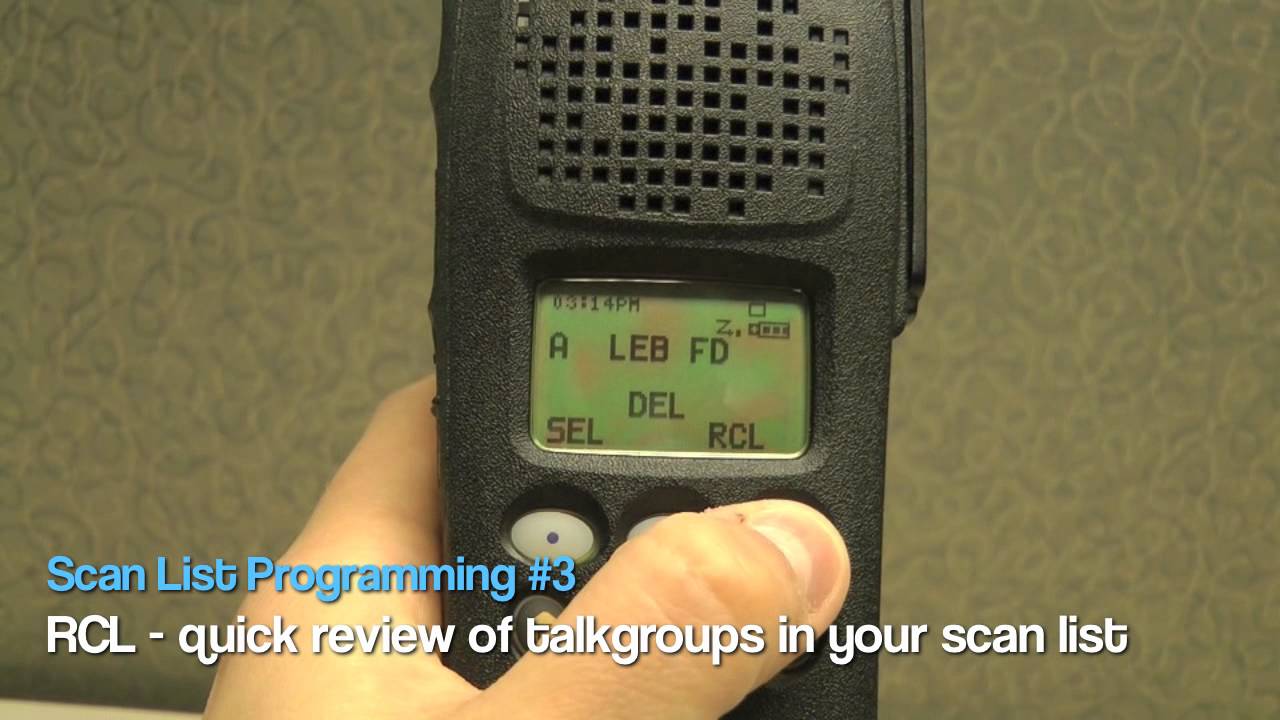 Radio Training - Programming your Scan List