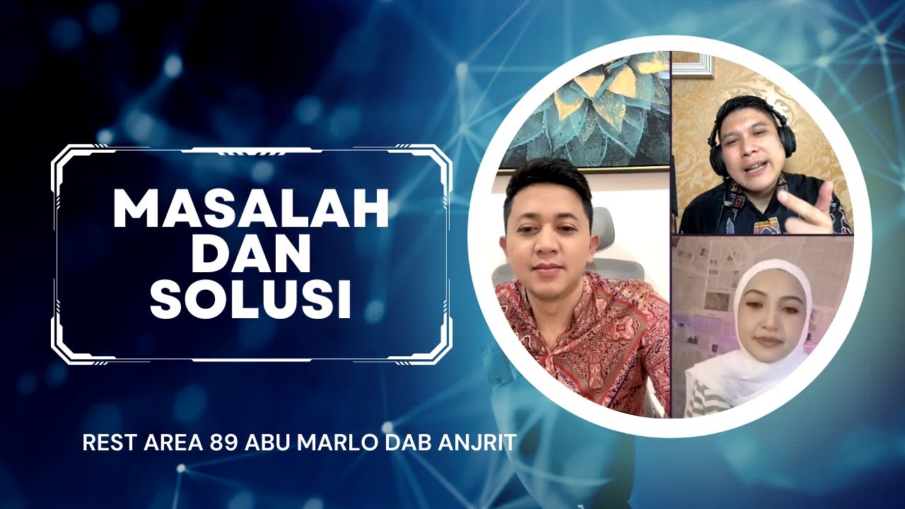 KAMU ADALAH MASALAH DAN SOLUSINYA