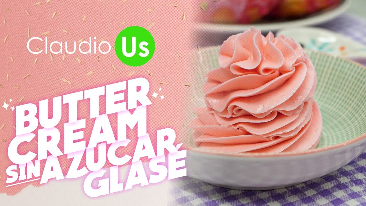 Buttercream CON MERENGUE SUIZO - Claudio Us