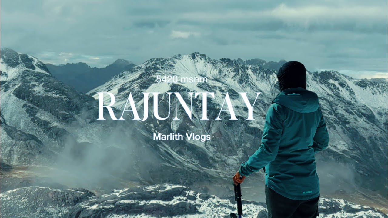 NEVADO RAJUNTAY ¿para principiantes? Toda mi experiencia 🏔️