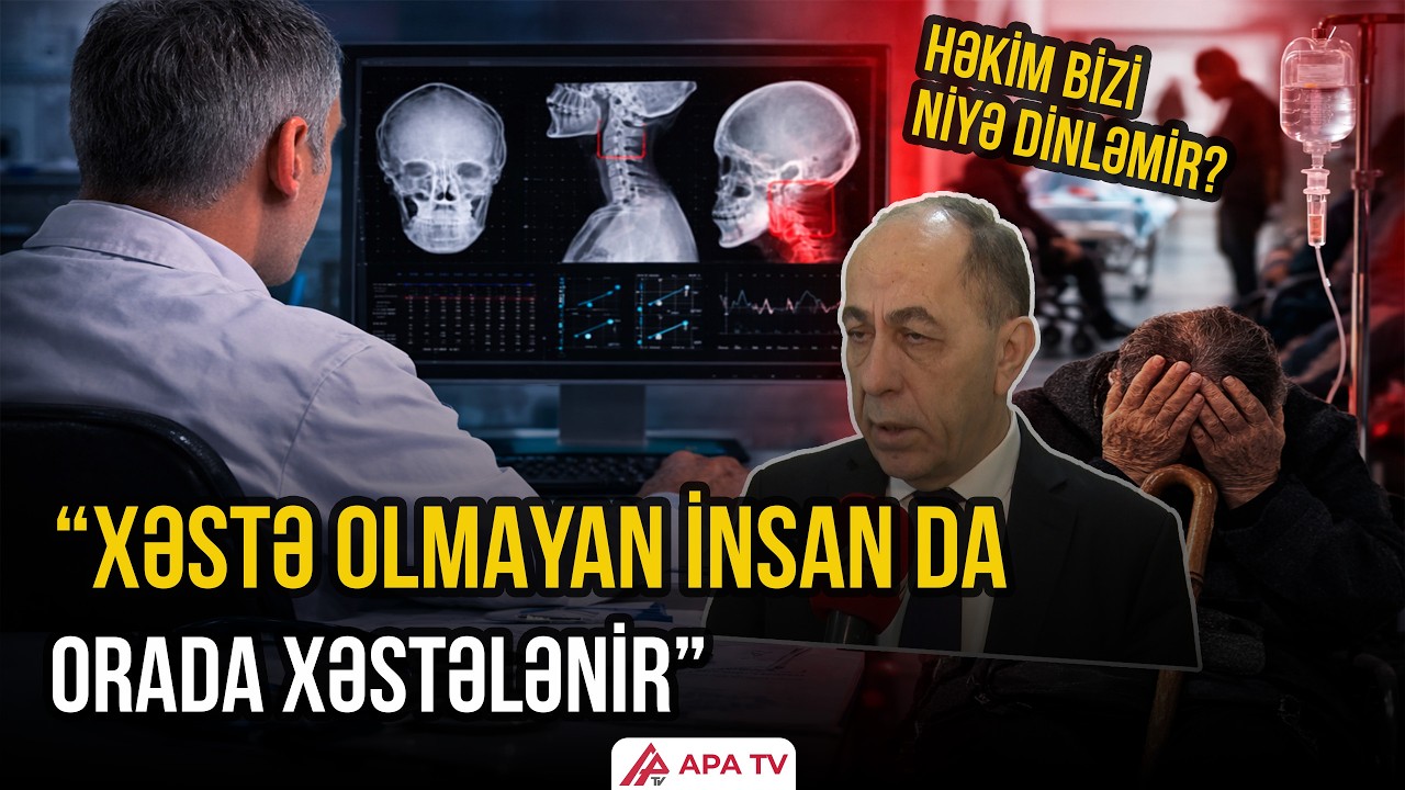 Xəstəsən, yoxsa sponsor? – Həkimlər niyə hamıya eyni “chek-up”ları təyin edirlər? | APA TV
