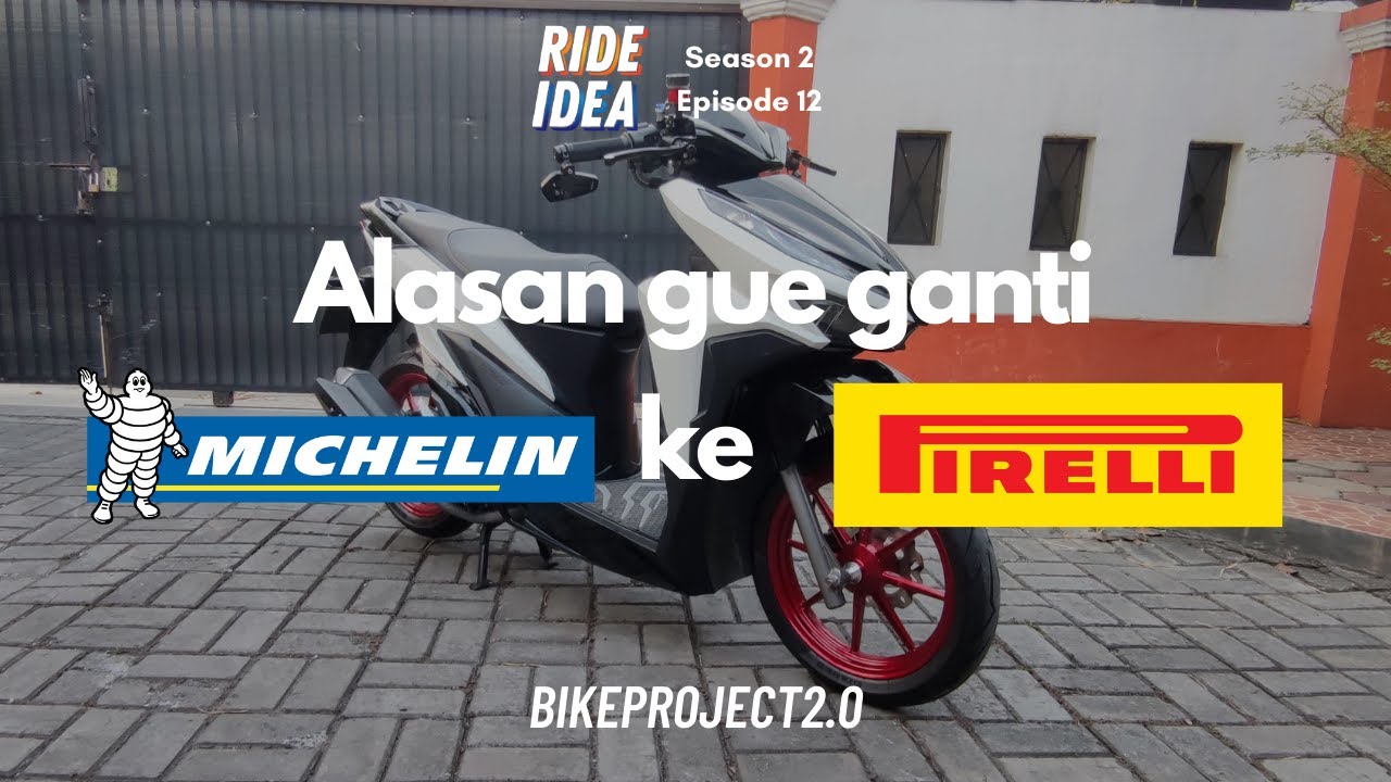 Review Ban Aftermarket (Michelin & Pirelli) | Bike Project 2.0 | Vario 150 2019 | S2/E12