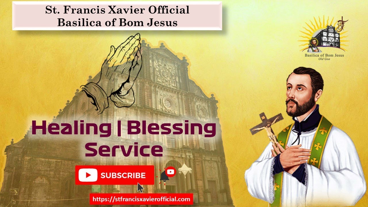Live  Virtual Healing from the Tomb of St Francis Xavier | Tuesday 4 January 2022