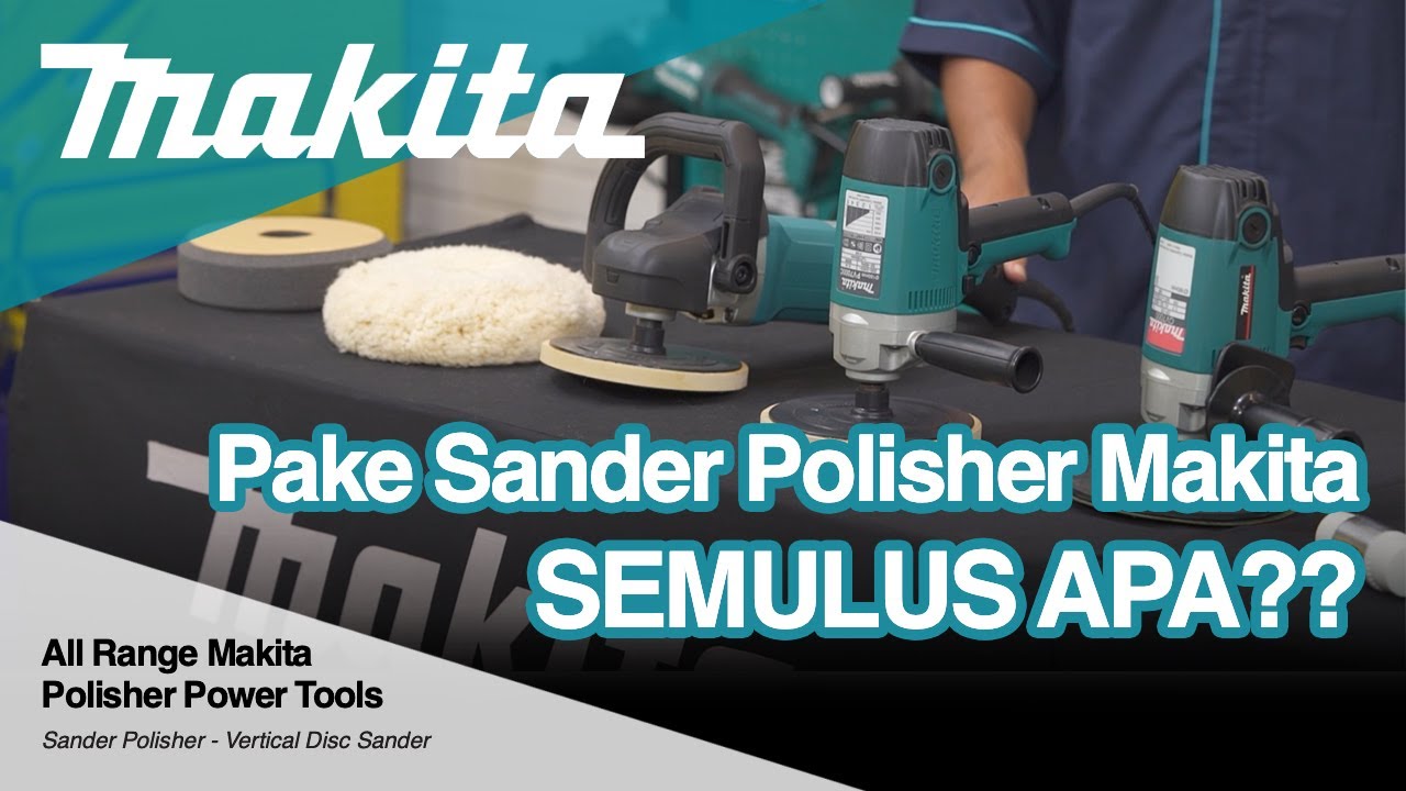 Pake Sander Polisher Makita 9237C, SEMULUS APA??? #ToolBox Eps 20