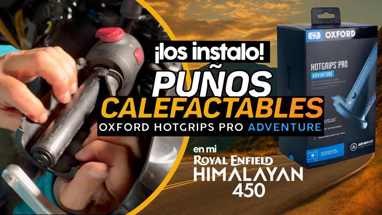 &iquest;Pu&ntilde;os calefactables en la Himalayan 450? &iexcl;Los instalo!