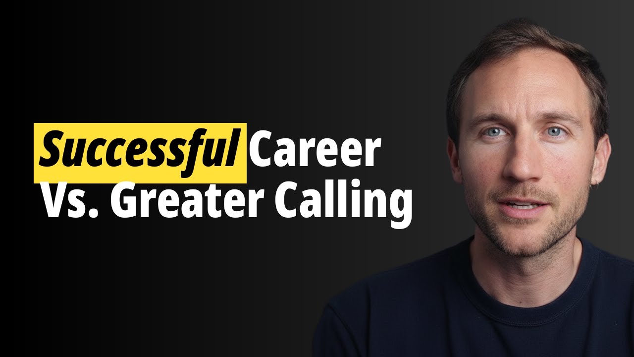 003 - Successful Career Vs. Greater Calling: How To Think About It & What To Do Next